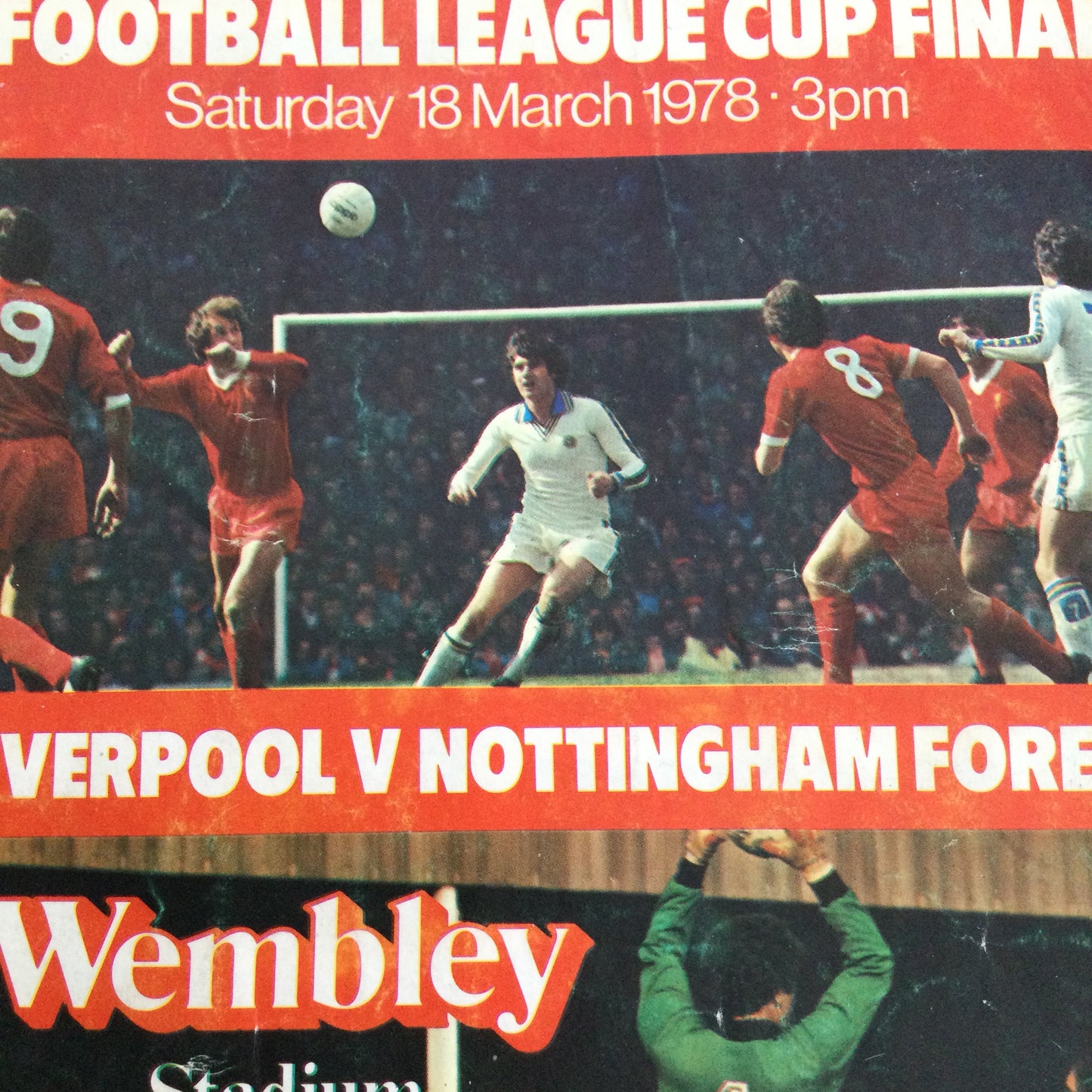 1977/78 League Cup Final Liverpool v Nottingham Forest 18/03/78 Programme. Wembley Stadium