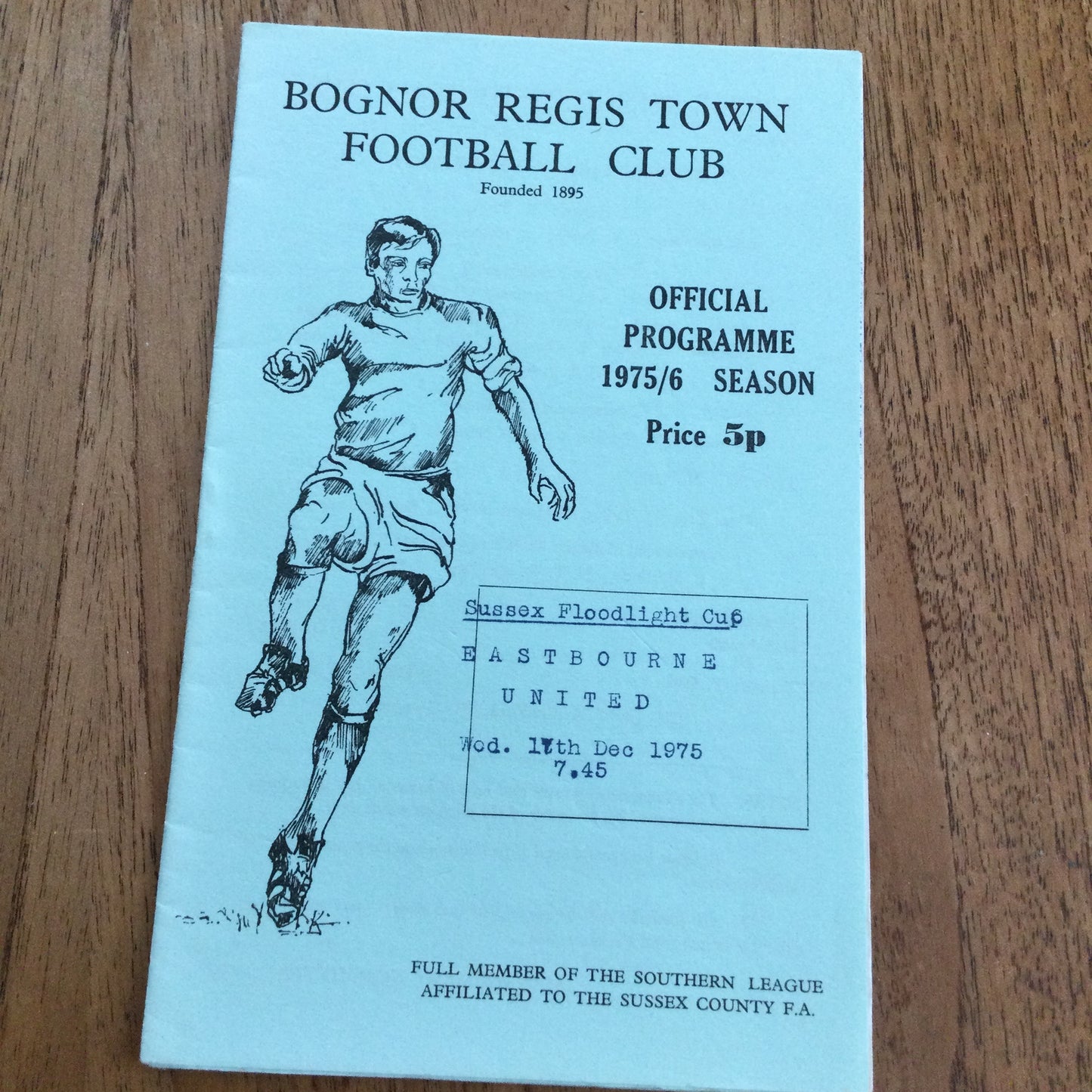 Bognor Regis Town v Eastbourne Utd Southern League 17/12/75 1975/76 Programme