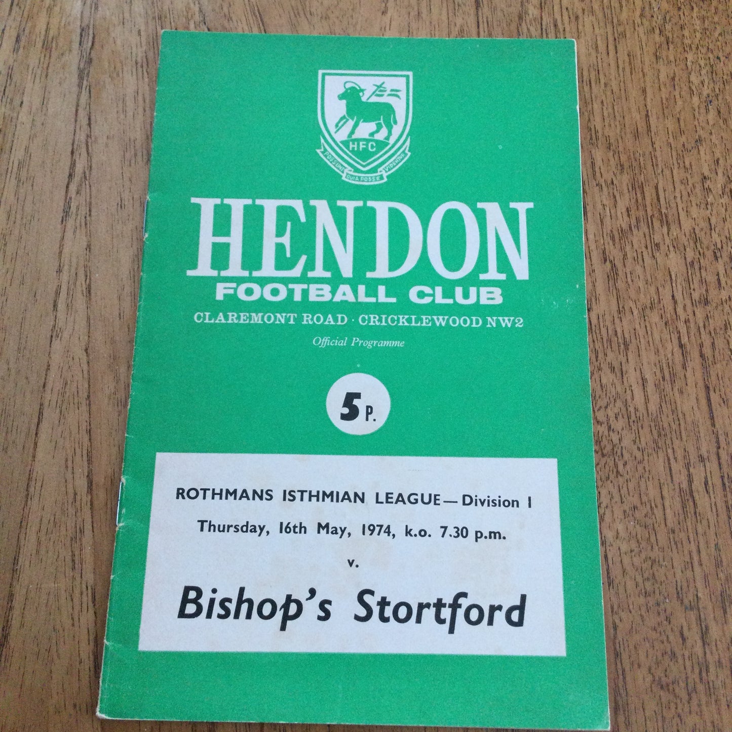 Hendon FC v Bishop's Stortford. Rothman's Isthmian League 16/05/74 1973/74 Programme.