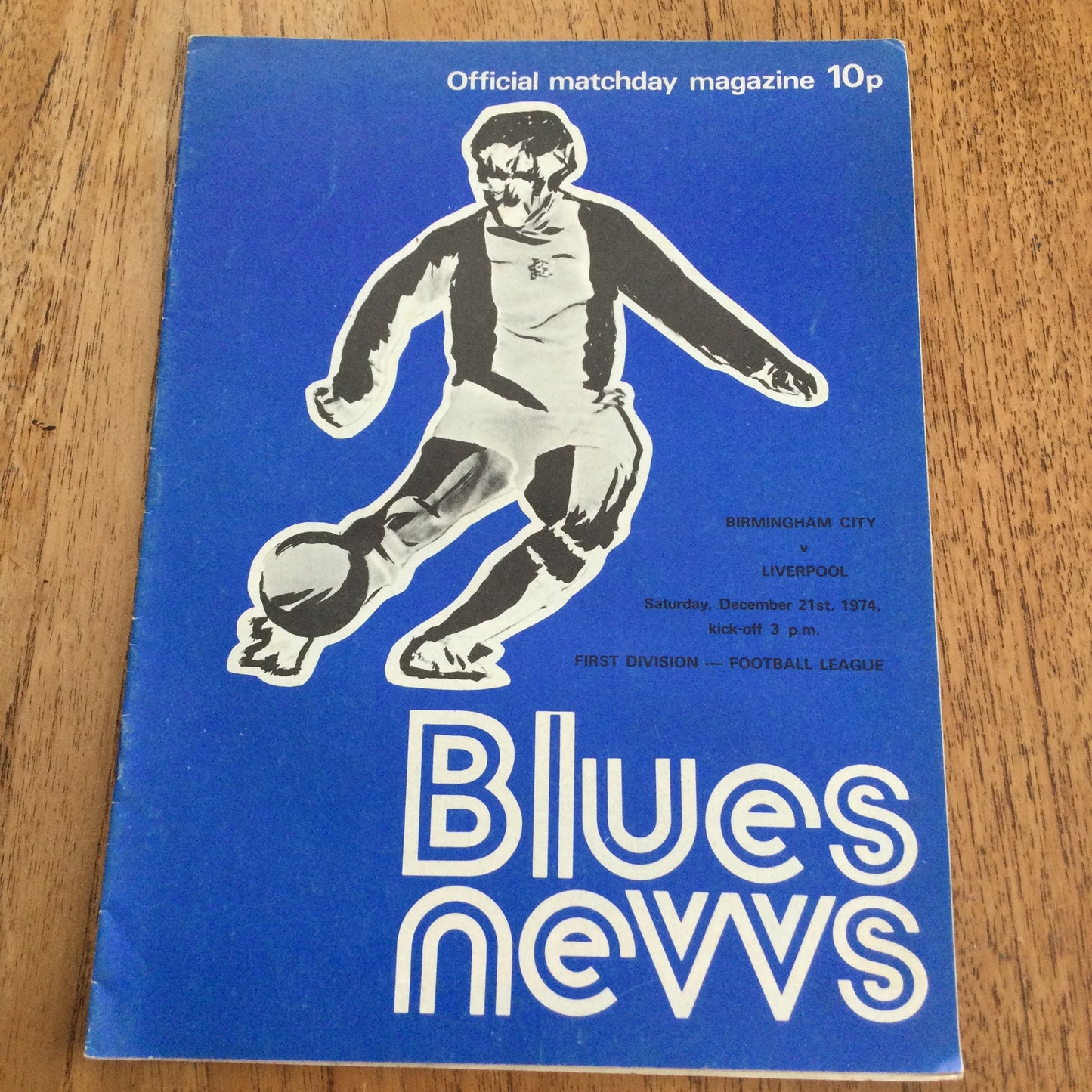 Birmingham City v Liverpool. 1st Division. 21/12/74 1974/75 Programme. Blues News