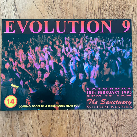 90s RAVE / Dance Memorabilia Flyer. Evolution 9 at The Sanctuary, Milton Keynes. Feb 1995 Over 14s night