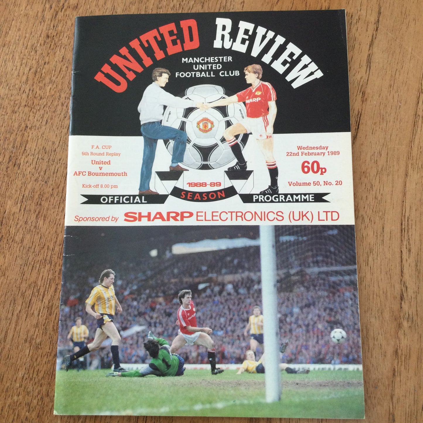 Manchester United Man Utd v AFC Bournemouth FA Cup Replay 22/02/1989 Programme. Focus on Nicky Wood