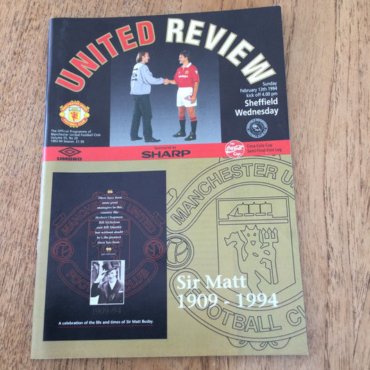 Manchester United v Sheffield Wednesday 13/2/94 Programme - Matt Busby Tribute. Semi Final Coca Cola Cup