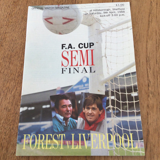 9/4/1988  F.A. Cup Semi-Final Programme - Nottingham Forest v Liverpool - Hillsborough, Sheffield