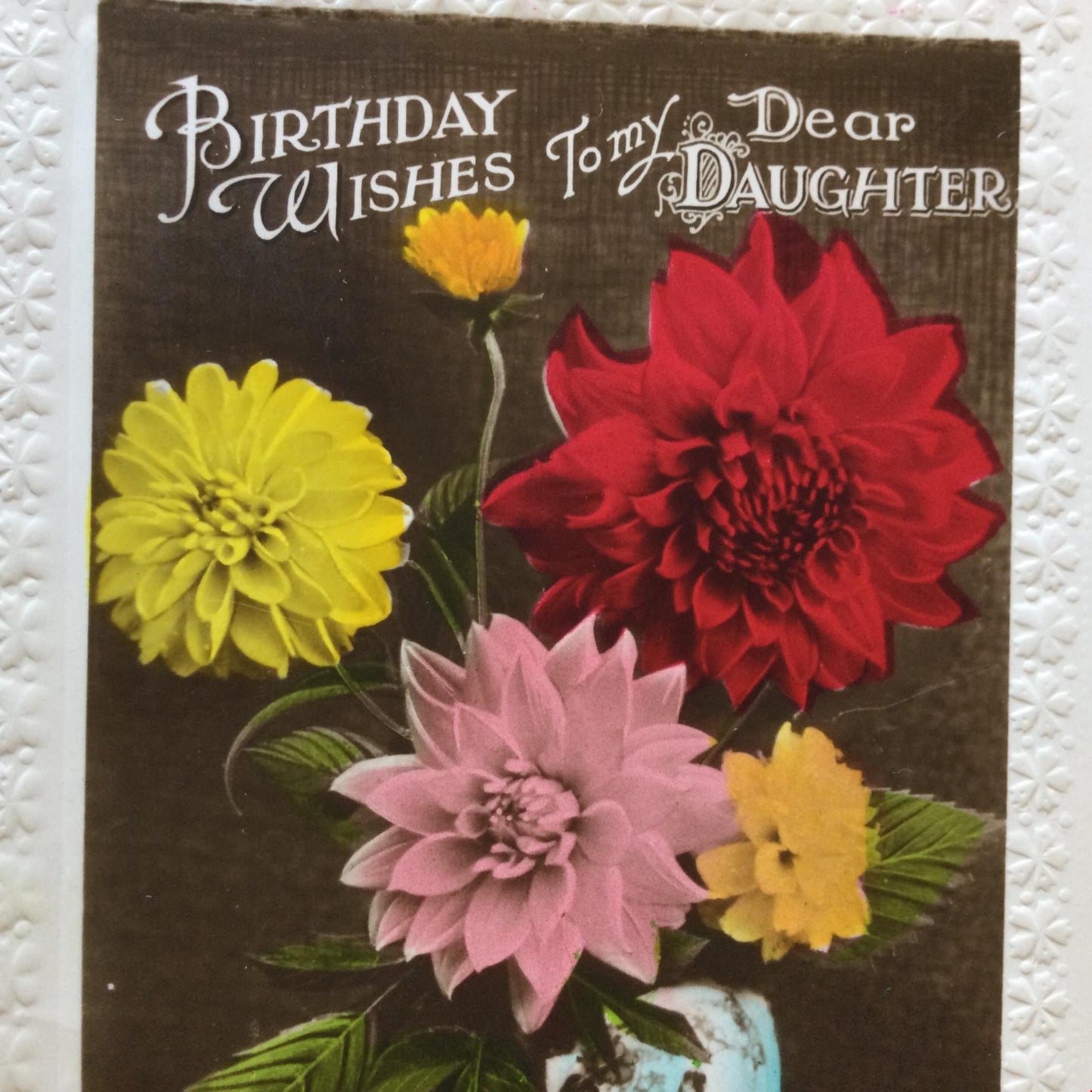 Vintage DAUGHTER BIRTHDAY Greetings Postcard colourful flowers hand tinted sepia