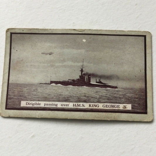 DIRIGIBLE PASSING OVER HMS KING GEORGE V - Gallaher Cigarette Card - British Naval Series - No. 32 - Navy War Ship