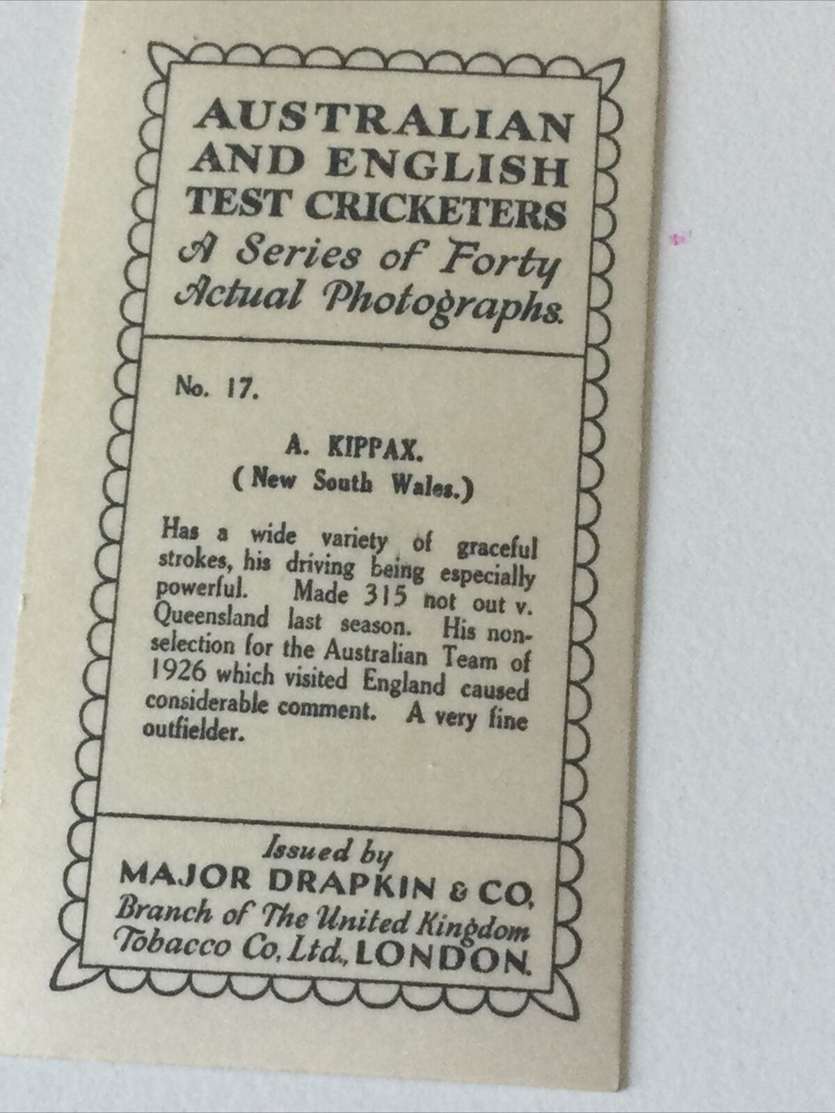 A. KIPPAX - VINTAGE 1920s CIGARETTE CARD AUSTRALIAN & ENGLISH TEST CRICKETERS #17 Major Drapkin & Co.