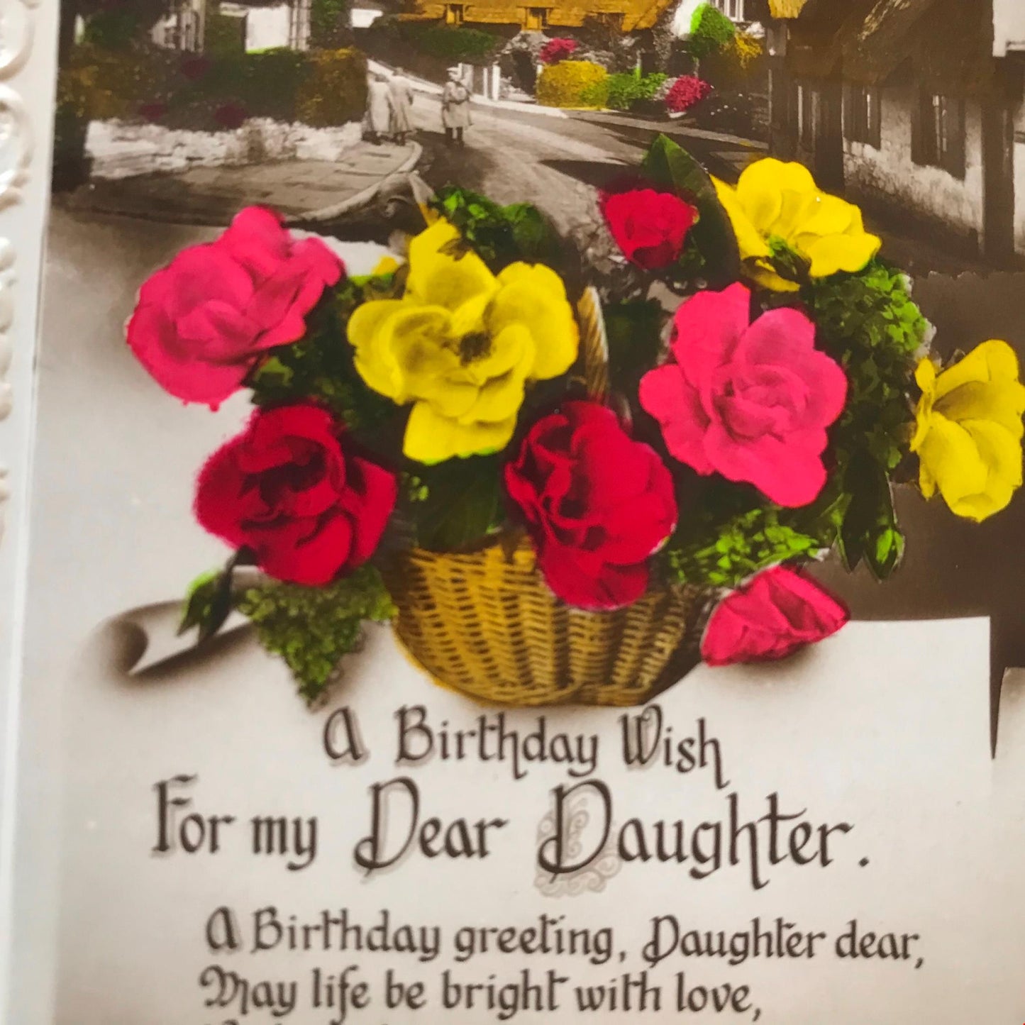 Vintage HAPPY BIRTHDAY DAUGHTER Greetings Postcard RP tinted flowers village