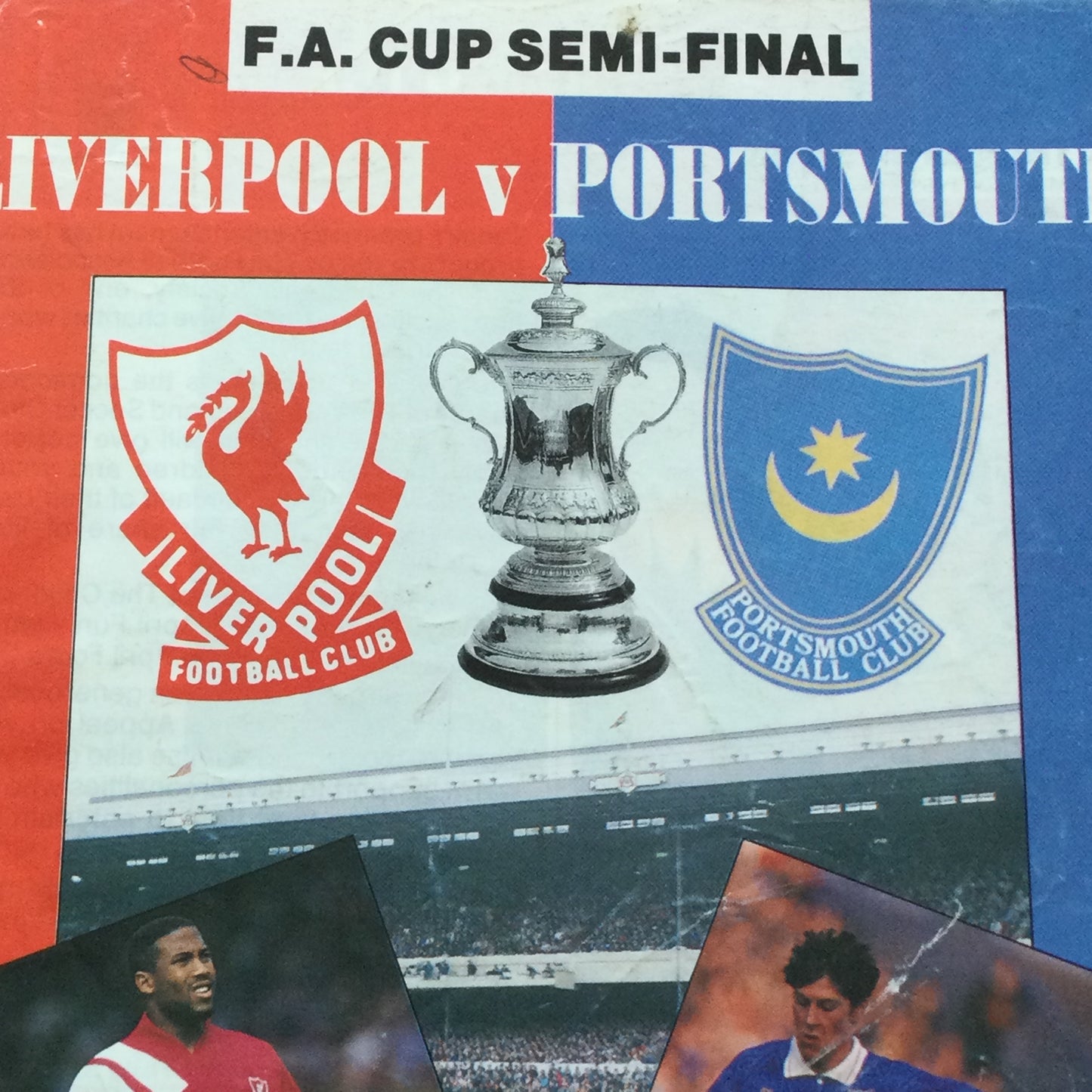 5/4/1992 F.A. Cup Semi-Final Programme. Liverpool v Portsmouth. Arsenal Stadium, Highbury