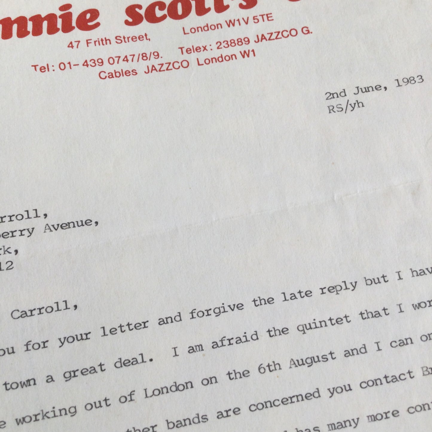 Ronnie Scott autograph. On Ronnie Scott's Club headed paper. June 1983. To Mr T Carroll.