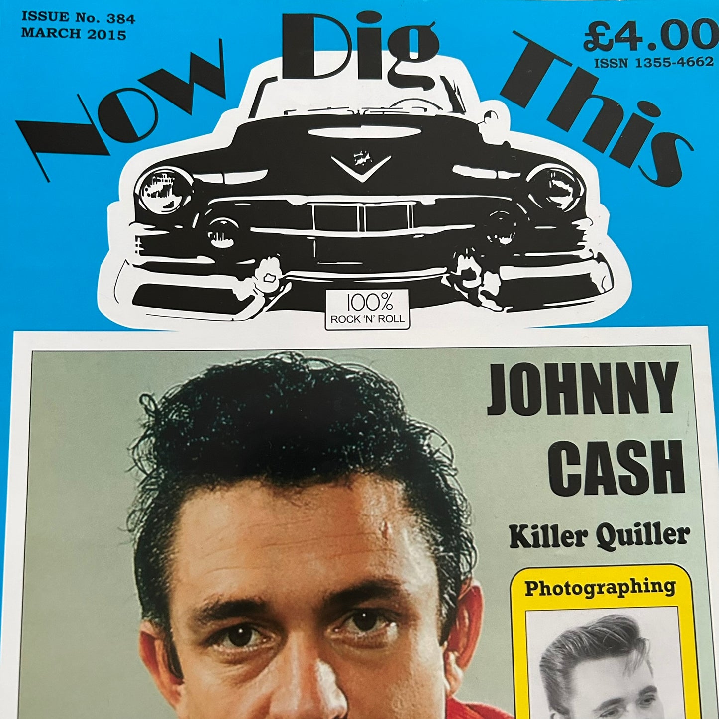 'Now Dig This' Magazine No. 384 March 2015. Rock n Roll Magazine / Memorabilia Bill Haley Johnny Cash