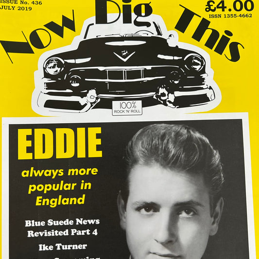 'Now Dig This' Magazine no. 436. July 2019. Rock n Roll memorabilia. Eddie Cochran, Ike Turner