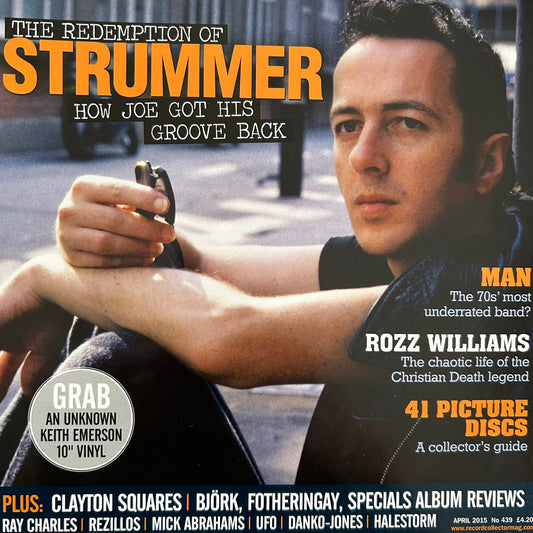 Record Collector magazine - April 2015 Issue 439 - The Redemption of Strummer - How Joe Got His Groove Back