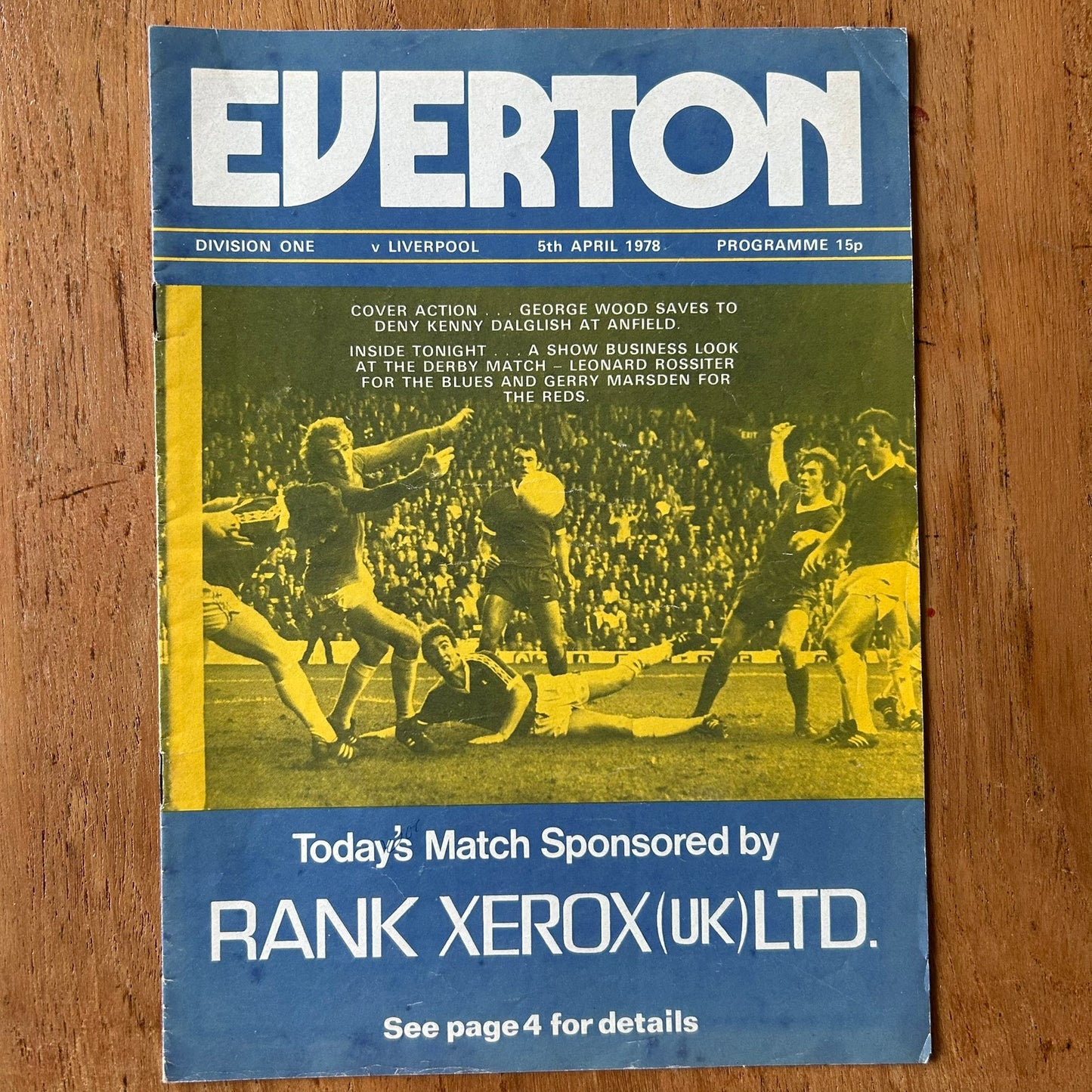 1977/78 Division 1 Everton v Liverpool 05/04/78 70s Football Programme. George Wood Kenny Dalglish