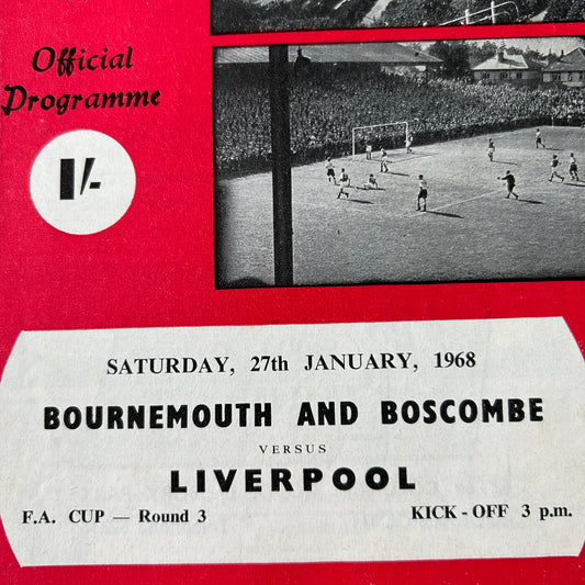 Bournemouth & Boscombe Athletic v Liverpool FA Cup Round 3 1968 27/1/68 Programme. 60s Football.