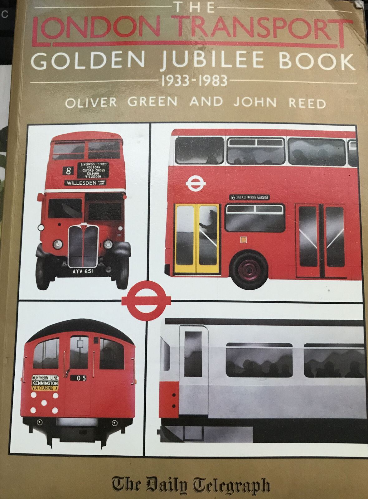 Vintage London Transport Golden Jubilee Book 1933 1983 Oliver Green John Reed