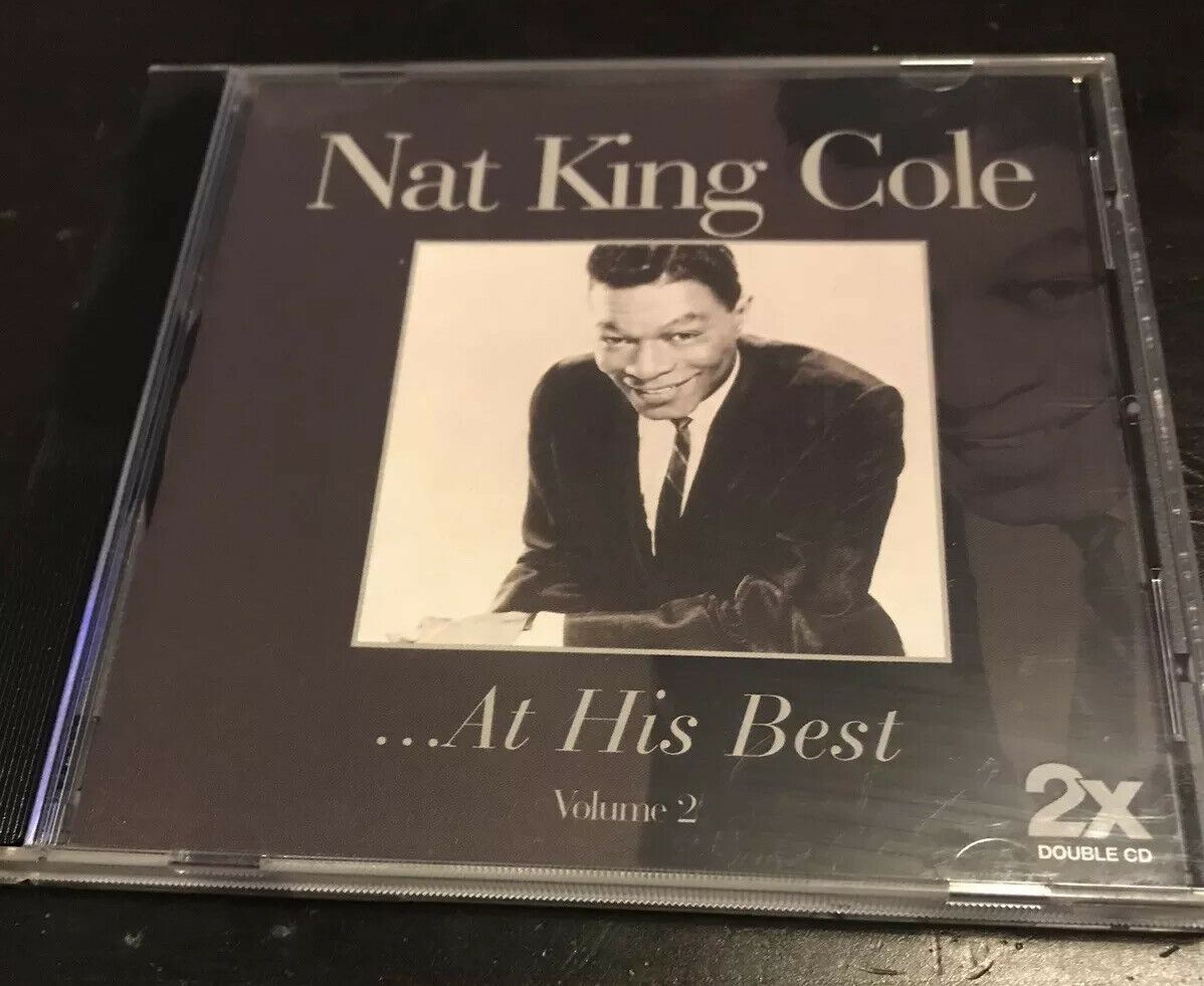 Nat King Cole ... At His Best (2001 Double CD Album) Sunny Side Of The Street, Dream a Little Dream etc