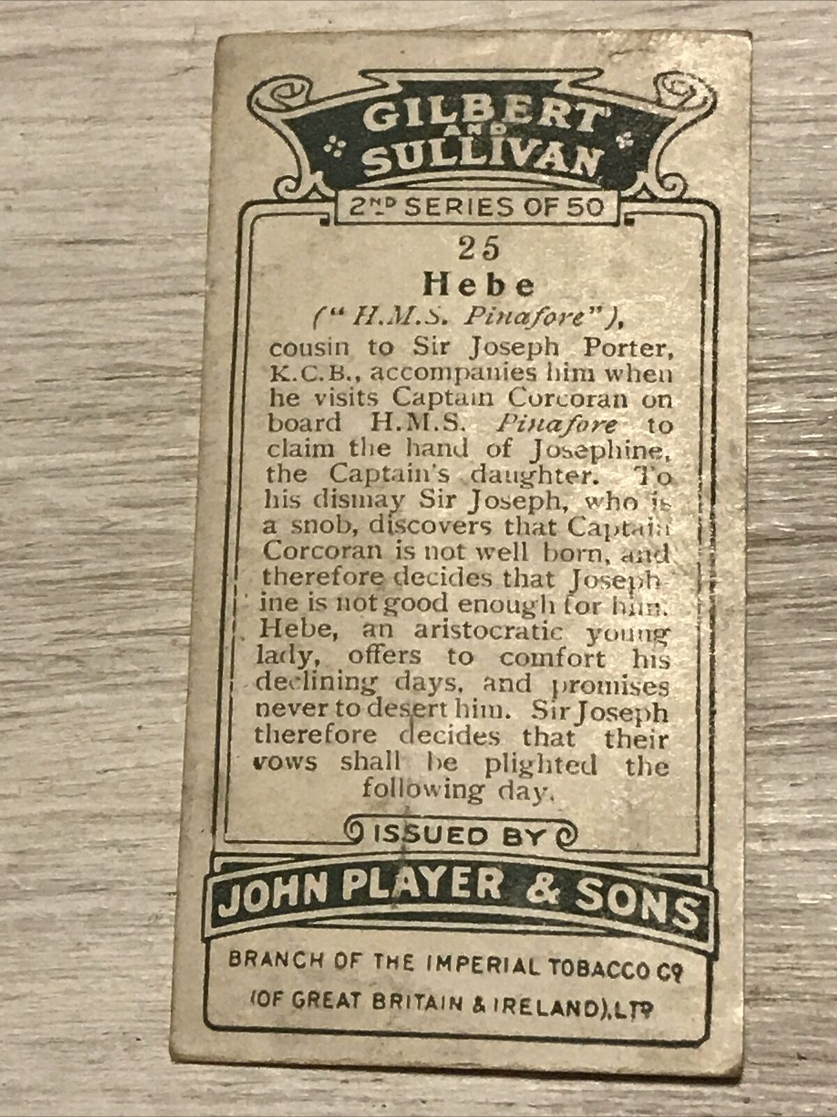 Players Cigarettes Card Gilbert & Sullivan Hebe HMS Pinafore 25