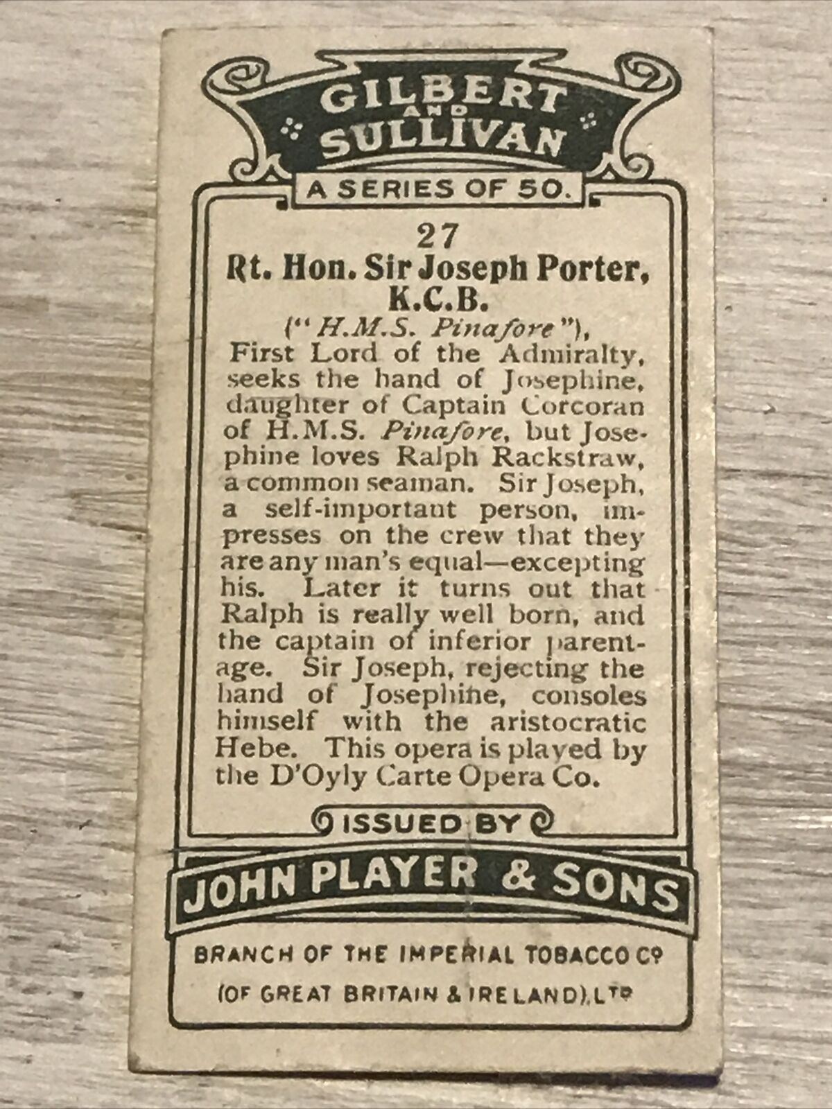 Players Cigarettes Card Gilbert & Sullivan 27 Et Hon Sir Joseph Porter KCB