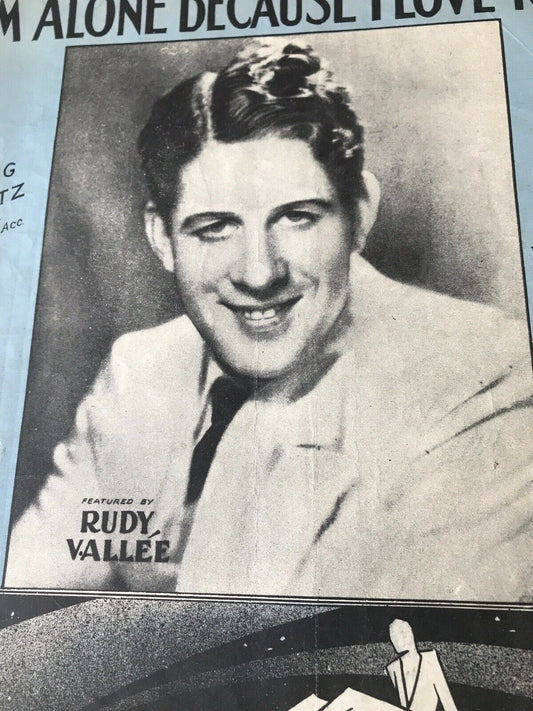 Vintage Sheet Music I'm Alone Because I Love You Rudy Vallee Piano Ukelele 1930