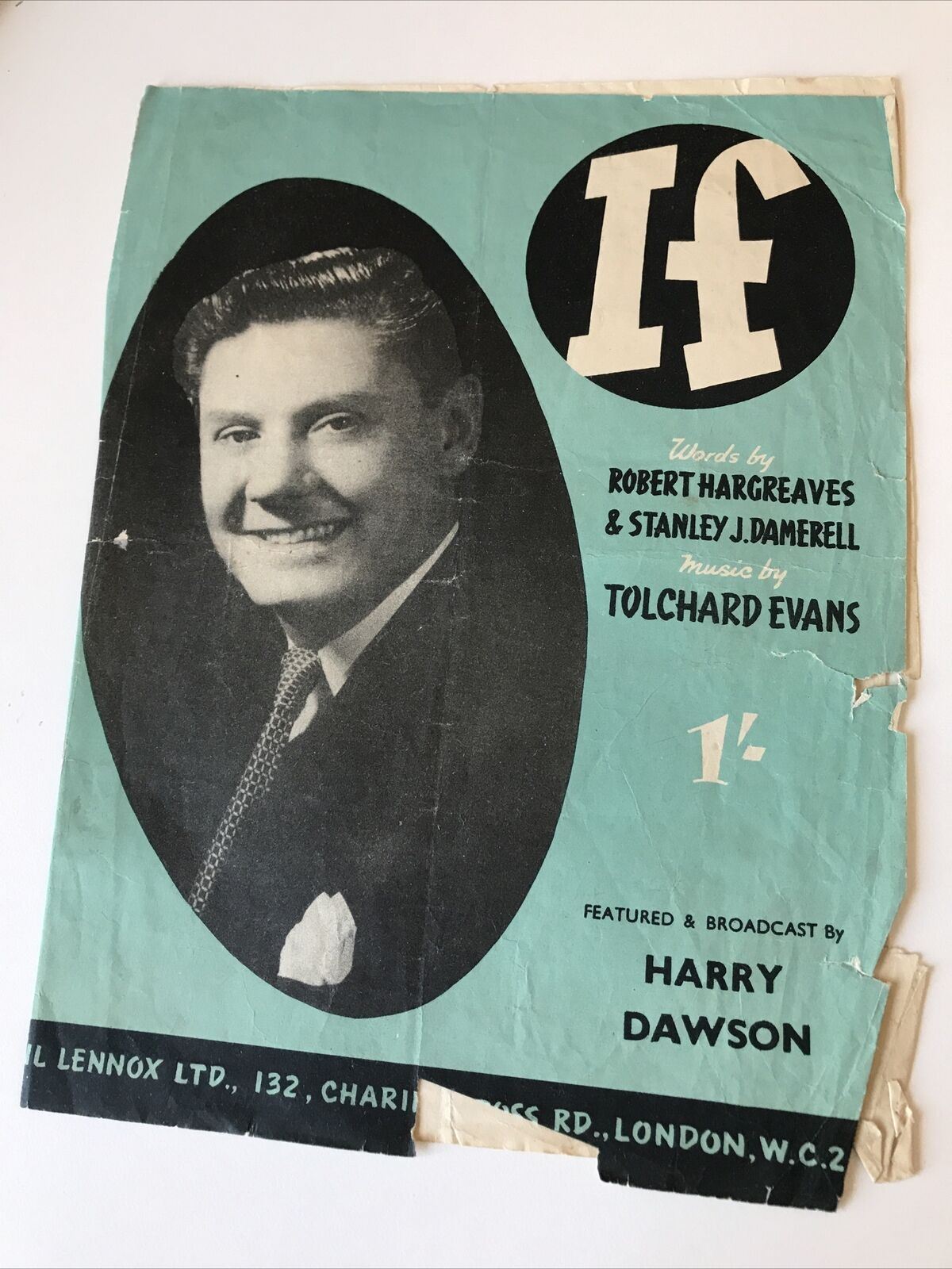 Vintage Sheet Music ‘If’ Harry Dawson Robert Hargreaves Tolchard Evans DAMAGED