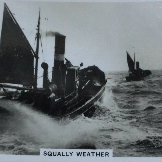 Vintage Photo Cigarette Card 1939 1930s Herring Fleet Lowestoft ‘Squally Weather' Card no. 9