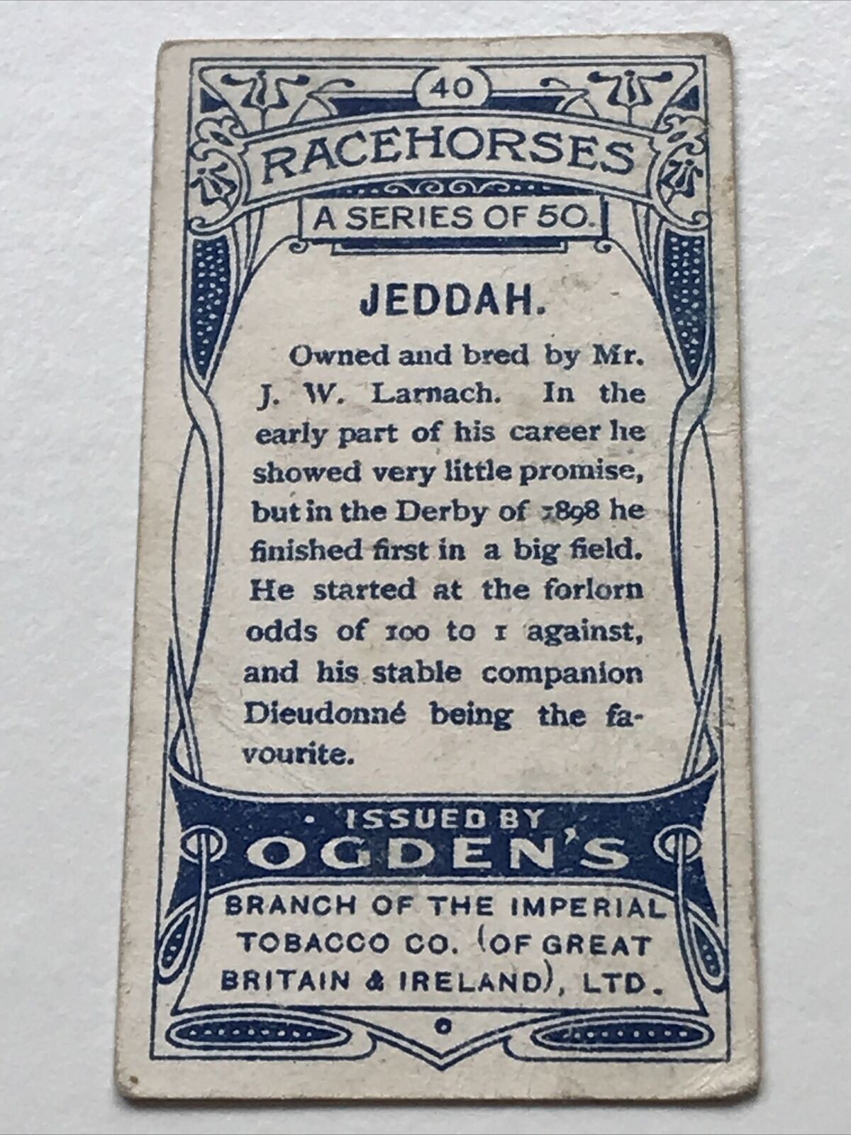 Ogden’s Cigarette Card RACEHORSES #40 JEDDAH J W Larnach Winner Of 1898 Derby