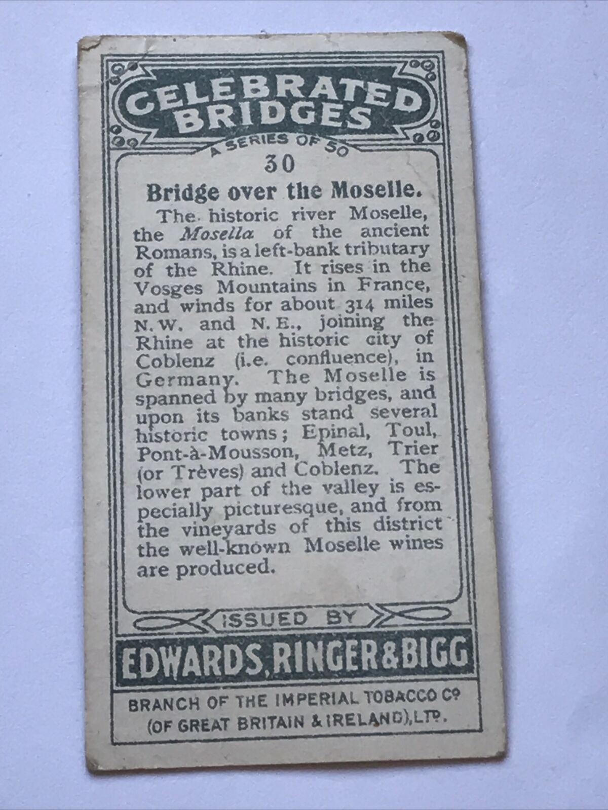 EDWARDS RINGER & BIGG CELBRATED BRIDGES # 30 BRIDGE OVER THE MOSELLE  1920s