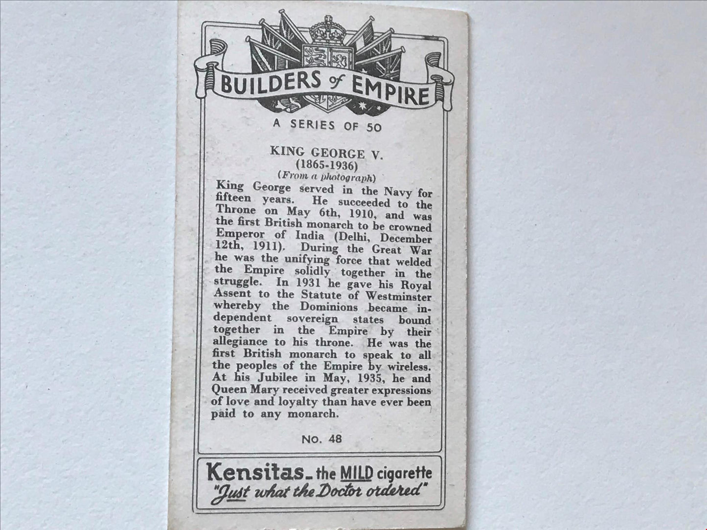 KING GEORGE V Kensitas Cigarette Card Builders of Empire no. 48 King of England