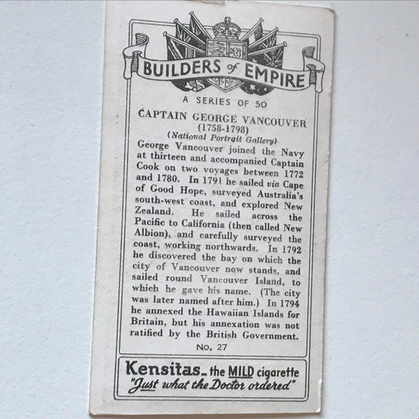 CAPTAIN GEORGE VANCOUVER Kensitas Cigarette Card Builders of Empire no. 27 Navy