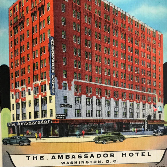 Vintage postcard AMBASSADOR HOTEL WASHINGTON DC 1930s